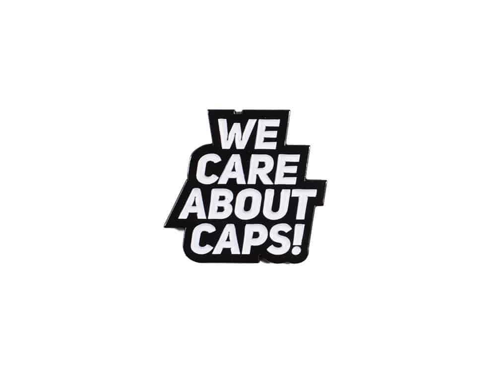 Family Pin We care about Caps! Black and White Edition